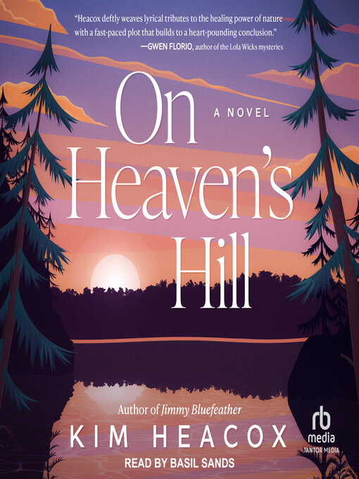 Title details for On Heaven's Hill by Kim Heacox - Available